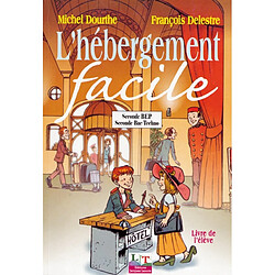 L'hébergement facile, 2e BEP bac techno