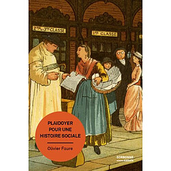 Plaidoyer pour une histoire sociale