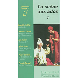 La scène aux ados. Vol. 1