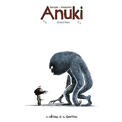 Anuki. Vol. 5. Grand-Pied