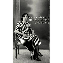 De la décence ordinaire : court essai sur une idée fondamentale de la pensée politique de George Orwell
