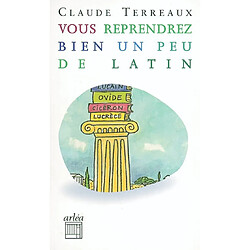 Vous reprendrez bien un peu de latin ?