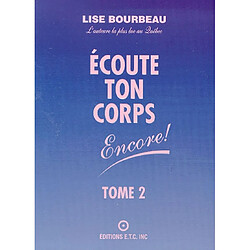 Écoute ton corps encore! : suite-- - Occasion