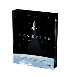 Navettes spatiales : l'histoire des navettes dans l'exploration spatiale