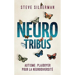Neurotribus : autisme : plaidoyer pour la neurodiversité