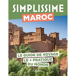Simplissime : Maroc : le guide de voyage le + pratique du monde - Occasion