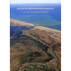 Escale en Méditerranée romaine : les ports antiques de Narbonne