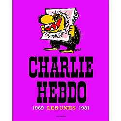 Charlie Hebdo, les unes : 1969-1981