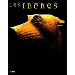 Les Ibères : exposition, Galeries nationales du Grand Palais, Paris, 14 oct. 1997-5 janv. 1998 ; Musée de Barcelone, 10 févr.-12 avr. 1998 ; Musée de Bonn, 14 mai-23 août 1998 - Occasion