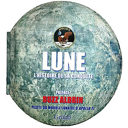 Lune : l'histoire de sa conquête