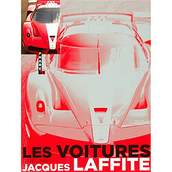 Les voitures vues par Jacques Laffite