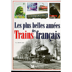 Les plus belles années des trains français