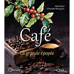 Café : la grande épopée - Occasion