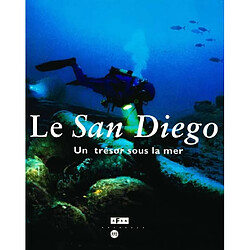 Le San Diego, un trésor sous la mer - Occasion