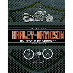 Harley-Davidson : 1903-2003, un siècle de légende - Occasion