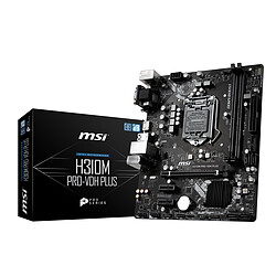 MSI Intel H310 PRO-VDH-PLUS - Micro-ATX Carte mère Micro-ATX - Socket INTEL LGA 1151 - Chipset Intel H310