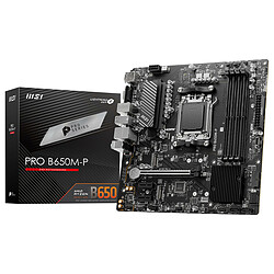 MSI PRO B650M-P Carte mère Micro ATX Socket AM5 AMD B650 - 4x DDR5 - M.2 PCIe 4.0 - USB 3.1 - PCI-Express 4.0 16x - LAN 2.5 GbE