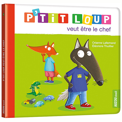 Auzou P'tit Loup veut être le chef