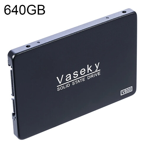 Wewoo Vaseky V800 640GB Disque dur SSD SSD ultra-fin de 7 mm avec disque dur SSD de 3 pouces / 6 Go / s pour ordinateur de bureau, ordinateur portable