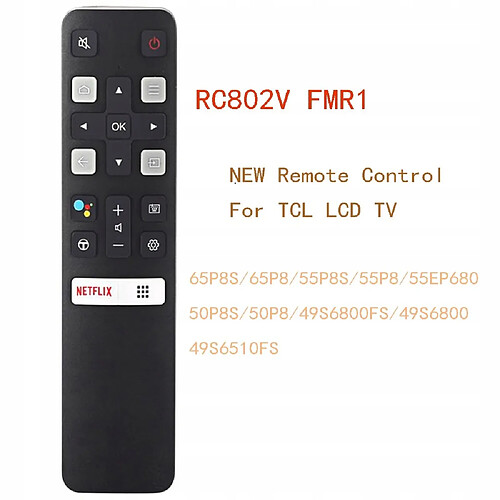 GUPBOO Télécommande Universelle de Rechange Pour TCL LCD Android Smart TV 49P30FS 65P8S 55C715