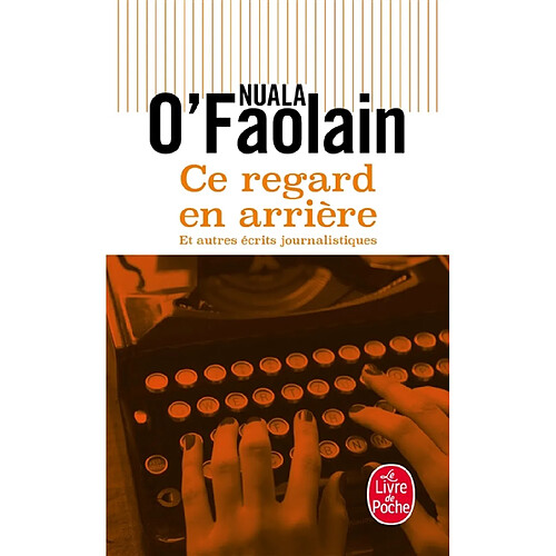 Ce regard en arrière : et autres écrits journalistiques · Occasion