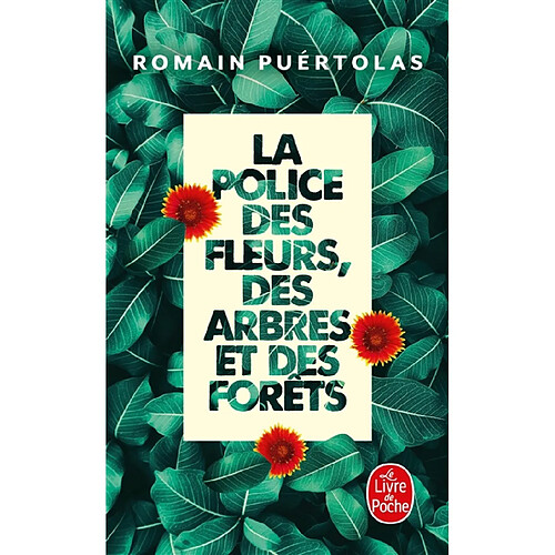 La police des fleurs, des arbres et des forêts · Occasion