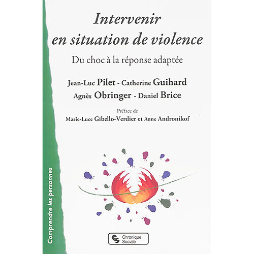 Intervenir en situation de violence : du choc à la réponse adaptée · Occasion