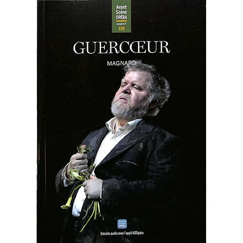 Avant-scène opéra (L'), n° 339. Guercoeur : tragédie en musique en trois actes · Occasion