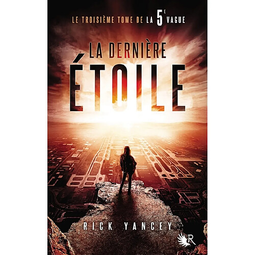 La 5e vague. Vol. 3. La dernière étoile · Occasion