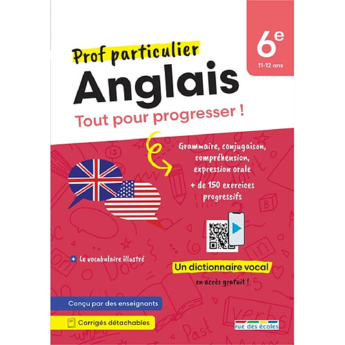 Anglais 6e, 11-12 ans : tout pour progresser !