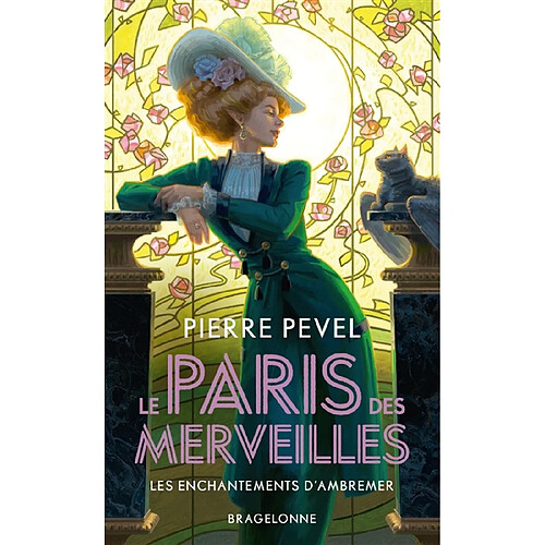 Le Paris des merveilles. Vol. 1. Les enchantements d'Ambremer