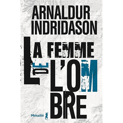 Trilogie des ombres. Vol. 2. La femme de l'ombre · Occasion