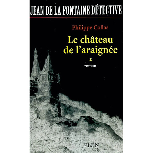 Jean de La Fontaine détective. Vol. 1. Le château de l'araignée · Occasion