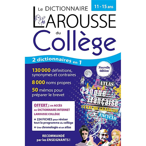 Le dictionnaire Larousse du collège, 11-15 ans