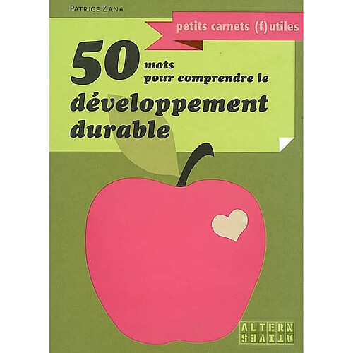 50 mots pour comprendre le développement durable · Occasion