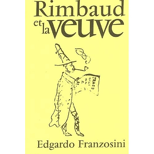 Rimbaud et la veuve · Occasion