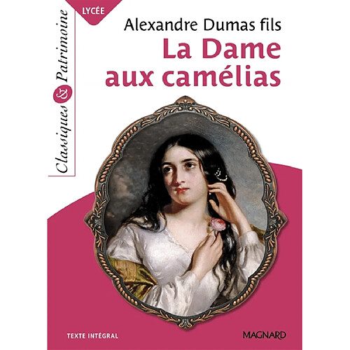 La dame aux camélias : texte intégral