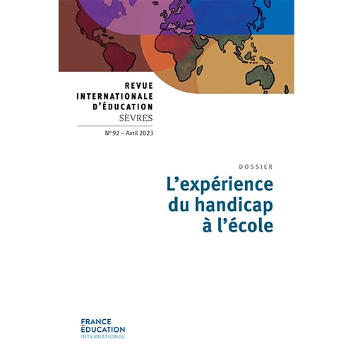 Revue internationale d'éducation, n° 92. L'expérience du handicap à l'école · Occasion