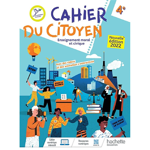 Cahier du citoyen 4e : enseignement moral et civique