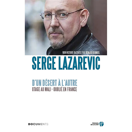 D'un désert à l'autre : otage au Mali, oublié en France · Occasion