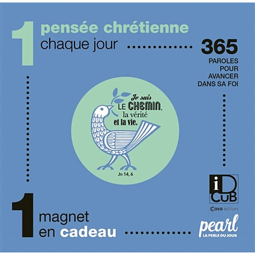 1 pensée chrétienne chaque jour : 365 paroles pour avancer dans sa foi