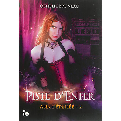 Ana l'étoilée. Vol. 2. Piste d'enfer · Occasion