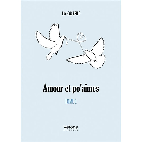 Amour et po'aimes : Tome 1 · Occasion