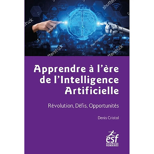 Apprendre à l'ère de l'intelligence artificielle : révolution, défis, opportunités