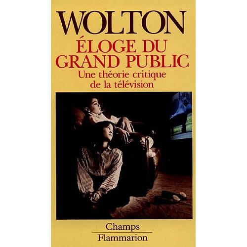 Eloge du grand public : une théorie critique de la télévision · Occasion