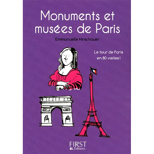 Monuments et musées de Paris : le tour de Paris en 80 visites ! · Occasion