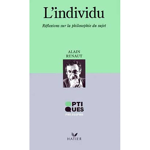 L'individu : remarques sur la philosophie du sujet · Occasion