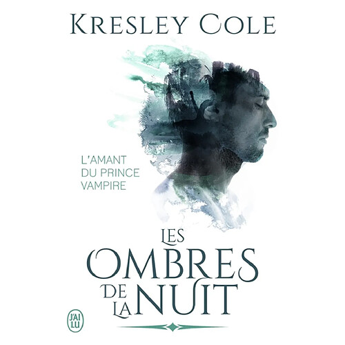 Les ombres de la nuit. Vol. 14. L'amant du prince vampire · Occasion