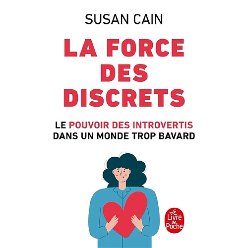 La force des discrets : le pouvoir des introvertis dans un monde trop bavard · Occasion