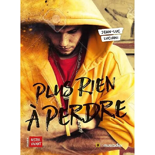 Plus rien à perdre